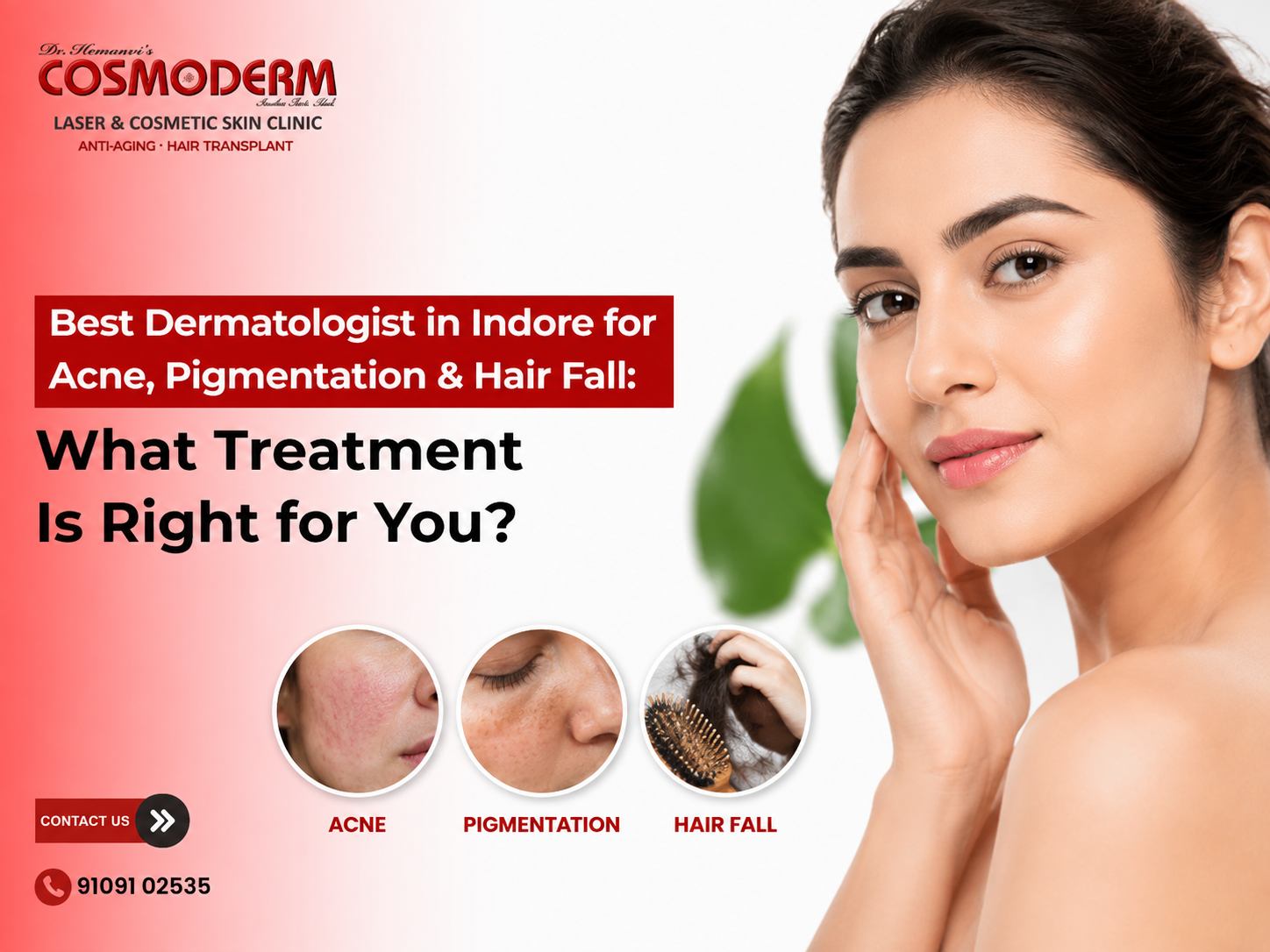 Best Dermatologist in Indore for acne, pigmentation and hair fall treatment